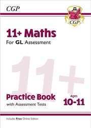 Buy 11+ Gl Maths Practice Book & Assessment Tests - Ages 10-11 (With Online Edition)