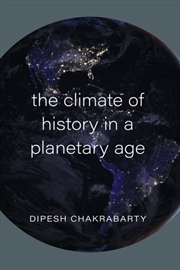 Buy The Climate Of History In A Planetary Age