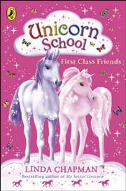 Buy Unicorn School: First Class Friends