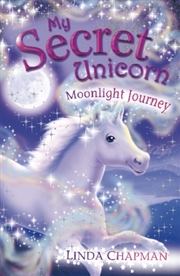 Buy My Secret Unicorn: Moonlight Journey
