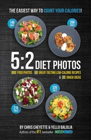 Buy 5:2 Diet Photos : 600 Food Photos, 60 Low-Calorie Recipes & 30 Snack Ideas