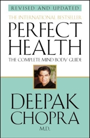 Buy Perfect Health (Revised Edition) : A Step-By-Step Program To Better Mental And Physical Wellbeing Fr