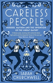 Buy Careless People : Murder, Mayhem And The Invention Of The Great Gatsby