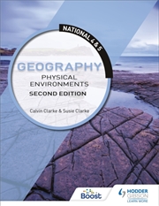 Buy National 4 & 5 Geography: Physical Environments, Second Edition