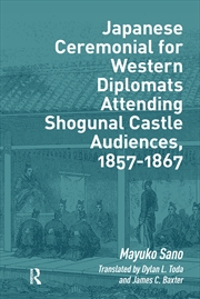 Buy Japanese Ceremonial For Western Diplomats Attending Shogunal Castle Audiences, 1857-1867