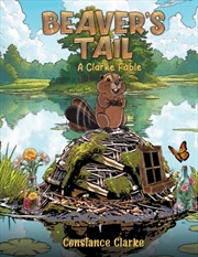 Buy Beaver's Tail : A Clarke Fable