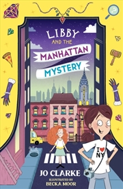 Buy Libby And The Manhattan Mystery