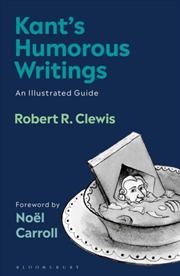 Buy Kant's Humorous Writings : An Illustrated Guide