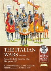 Buy The Italian Wars Volume 2 : Agnadello 1509, Ravenna 1512, Marignano 1515