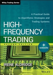 Buy High-Frequency Trading : A Practical Guide To Algorithmic Strategies And Trading Systems