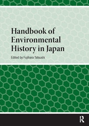 Buy Handbook Of Environmental History In Japan