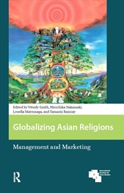 Buy Globalizing Asian Religions : Management And Marketing