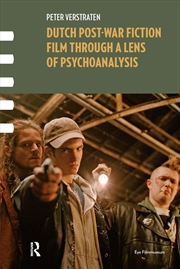 Buy Dutch Post-War Fiction Film Through A Lens Of Psychoanalysis