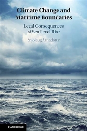 Buy Climate Change And Maritime Boundaries : Legal Consequences Of Sea Level Rise