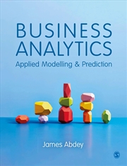 Buy Business Analytics : Applied Modelling And Prediction