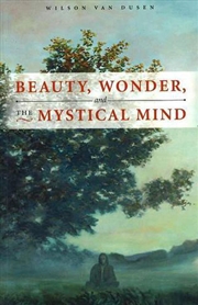 Buy Beauty, Wonder, And The Mystical Mind