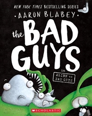 Buy The Bad Guys In Alien Vs Bad Guys (The Bad Guys #6)