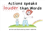 Buy Actions Speaks Louder Than Words