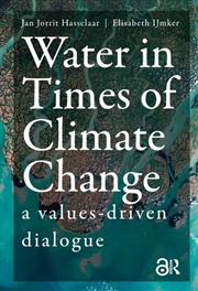 Buy Water In Times Of Climate Change : A Values-Driven Dialogue