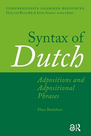Buy Syntax Of Dutch : Adpositions And Adpositional Phrases