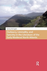 Buy Outlawry, Liminality, And Sanctity In The Literature Of The Early Medieval North Atlantic
