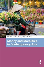 Buy Money And Moralities In Contemporary Asia