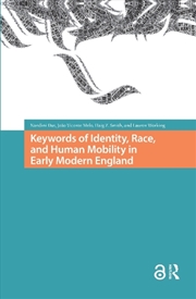 Buy Keywords Of Identity, Race, And Human Mobility In Early Modern England