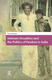 Buy Intimate Visualities And The Politics Of Fandom In India