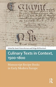 Buy Culinary Texts In Context, 1500–1800 : Manuscript Recipe Books In Early Modern Europe