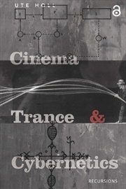 Buy Cinema, Trance And Cybernetics