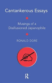 Buy Cantankerous Essays : Musings Of A Disillusioned Japanophile