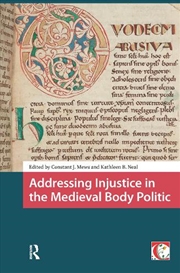 Buy Addressing Injustice In The Medieval Body Politic