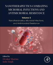 Buy Nanotherapeutics Combating Microbial Infections And Antimicrobial Resistance : Volume 2 Nanotheranos