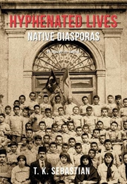 Buy Hyphenated Lives : Native Diasporas