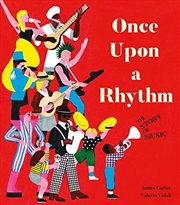 Buy Once Upon a Rhythm The Story of Music