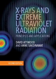 Buy X-Rays And Extreme Ultraviolet Radiation : Principles And Applications