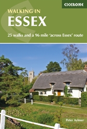 Buy Walking In Essex : 25 Walks And A 96 Mile And #039;Across Essex And #039; Route