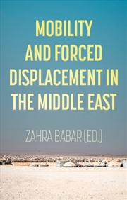 Buy Mobility And Forced Displacement In The Middle East