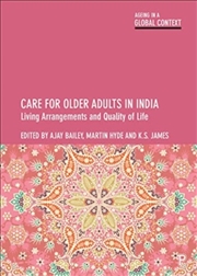Buy Care For Older Adults In India : Living Arrangements And Quality Of Life
