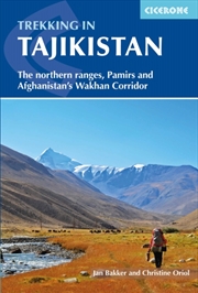 Buy Trekking In Tajikistan : The Northern Ranges, Pamirs And Afghanistan And Wakhan Corridor