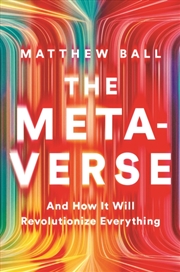 Buy The Metaverse : And How It Will Revolutionize Everything