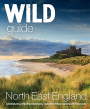 Buy Wild Guide North East England