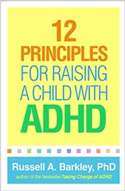 Buy 12 Principles For Raising A Child With Adhd