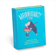 Buy Knock Knock Affirmators! At Work: 50 Affirmation Cards To Help You Help Yourself?—Without The Self-H