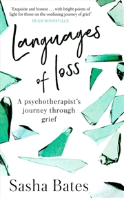 Buy Languages Of Loss : A Psychotherapist's Journey Through Grief
