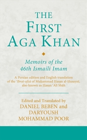 Buy The First Aga Khan: Memoirs Of The 46th Ismaili Imam