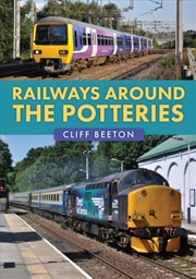 Buy Railways Around The Potteries