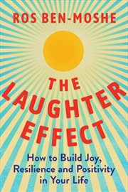 Buy The Laughter Effect : How To Build Joy, Resilience, And Positivity In Your Life