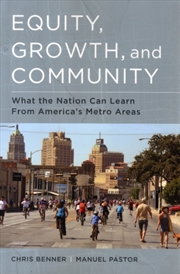 Buy Equity, Growth, And Community : What The Nation Can Learn From America's Metro Areas