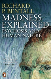 Buy Madness Explained : Psychosis And Human Nature